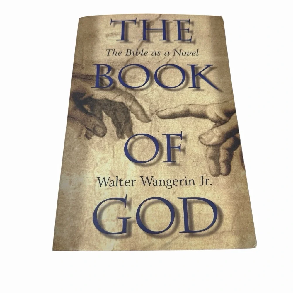 The‎ Book of God: The Bible as a Novel by Wangerin Jr, Walter